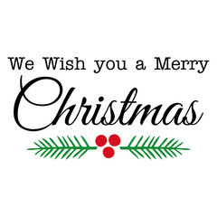 Banner con texto We Wish you a Merry Christmas con tipografía de máquina de escribir y borde de adorno con ramas de pino o abeto con bayas