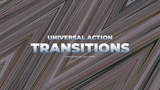 Universal Action Transitions