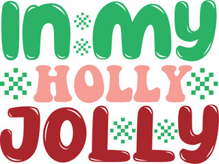 IN MY HOLLY JOLLY