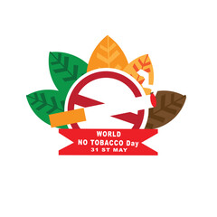 World No Tobacco Day, World Tobacco Day.  and cigarette creative  concept design for poster, banner vector illustration. stop tobacco 31st May.