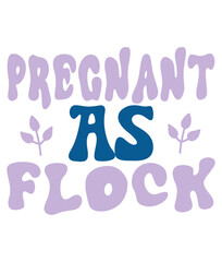 Retro, Pregnancy, Craft Design. T-shirt Design. Illustration