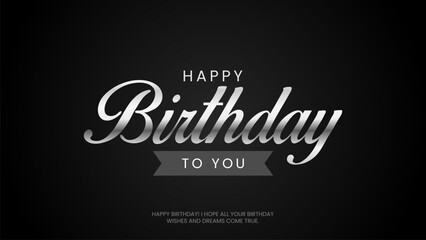 Happy Birthday To You Golden and Silver Text with Modern Font in vector illustration. This concept design for thank you card, banner or advertising.

