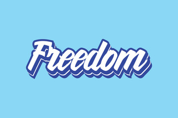 Freedom text 70s Retro Vintage Design for T-Shirt. Playful and Bold Typography Vector Template for T-Shirt, Kid Tee, Banner, Poster, Wall Art, Sticker, Mug, Tote Bag, and Mini Sign	 

