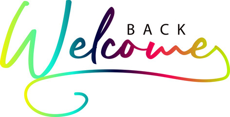 welcome back text, Welcome back word - continuous one line with word. Minimalistic drawing of phrase illustration