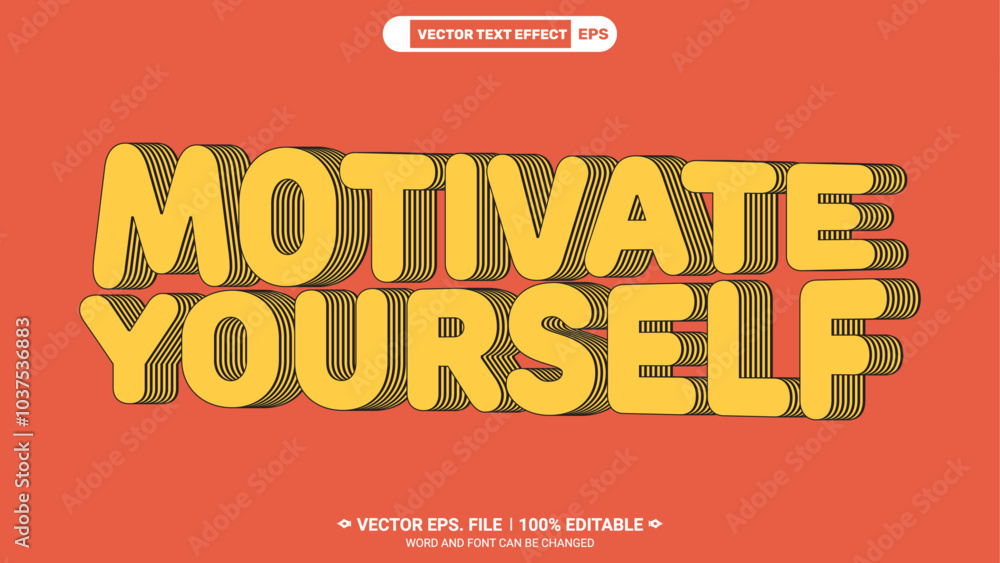 Poster motivate yourself motivational 3d editable vector text style effect