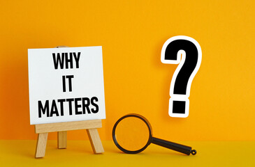 Why It Matters is shown using the text as business concept