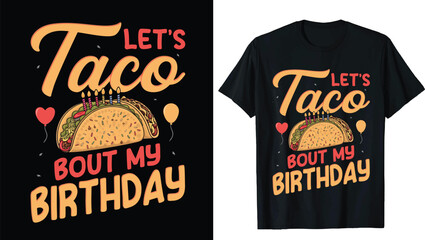 Tacos T-shirt Designs: Fun, Bold & Creative Graphics for Taco Lovers |
Perfect for Foodie Apparel, Mexican-themed clothing, Cinco de Mayo Celebrations & Casual Wear |
Unique Taco-Inspired T-Shirt Art