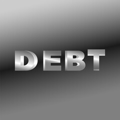 3D Debt word in shiny silver color for financial business loan tax concept. vector illustration 