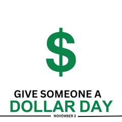 give someone a dollar day