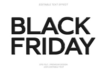 Black Friday editable text effect. For Poster and Banner Background and Promotion Sale Headline
