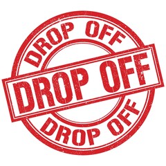 DROP OFF written word on red stamp sign