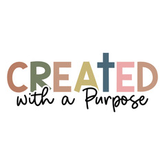 Created with a Purpose