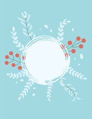 Obraz premium Winter card template with circular frame decorated with botanical elements and berries on a light blue background. Vector hand drawn illustration.