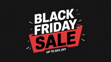 Obraz premium Black Friday sale up to 50 percentage graphic with discount offer and bold text on black background.