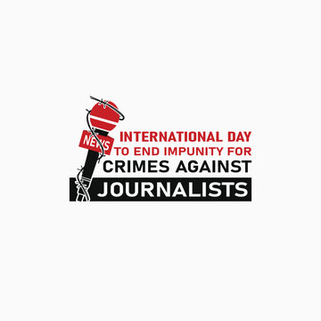 International Day to End Impunity for Crimes Against Journalists design for November awareness camp vector design