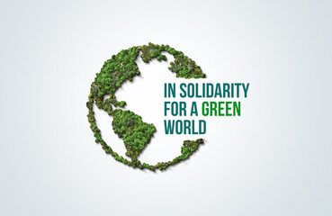 In Solidarity for a Green World. Climate change conference slogan concept background.