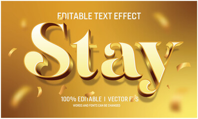 editable Stay vector text effect with modern style design