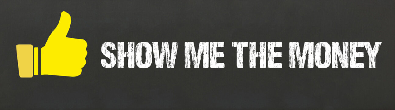 Show Me The Money Images Browse 1 660 Stock Photos Vectors and Video Adobe Stock