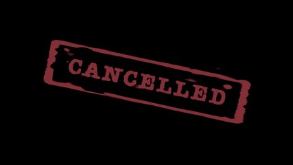 'Cancelled' rubber stamp animated drop animation alpha channel with transparent overlay [4K]