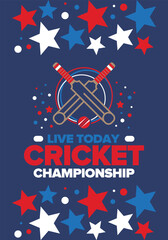 Obraz premium Cricket Championship. Match Day. Cricket bat and cricket ball. Tournament play-off and final. Sport game, professional competition. Play for win. Cricket match score. Fitness and recreation poster