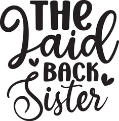 The Laid Back Sister