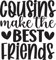 Cousins Make the Best Friends