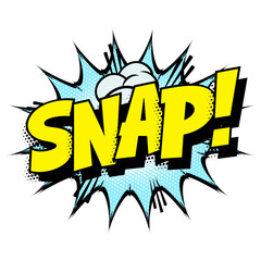 Sound effect bubble with exclamation ‘Snap!’ in retro halftone comic book style 
