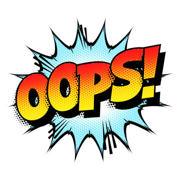 Sound effect bubble with interjection &lsquo;Oops!&rsquo; in retro halftone comic book style 