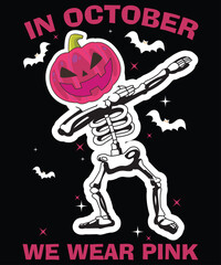 Skeleton In October we wear  Pink, Breast Cancer Awareness Month, Women's cancer awareness shirts, breast cancer shirts, raising hands, breast awareness shirt hands, wear pink breast cancer awareness,