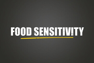 Fototapeta premium Food sensitivity. A blackboard with white text. Illustration with grunge text style.