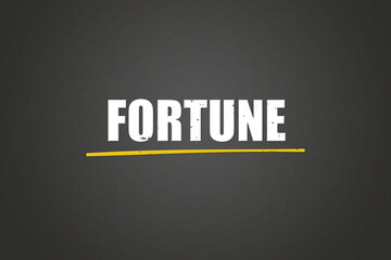 Fortune. A blackboard with white text. Illustration with grunge text style.