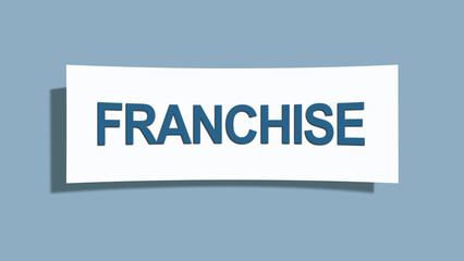 Franchise. A card isolated on blue background.