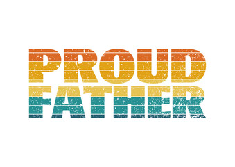 Proud Father Vintage