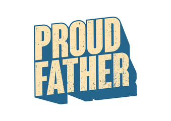 Proud Father Classic