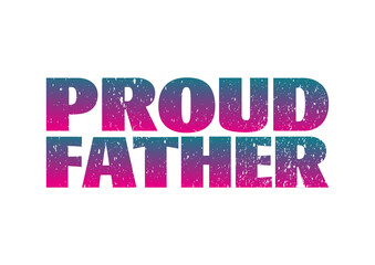 Proud Father Cool