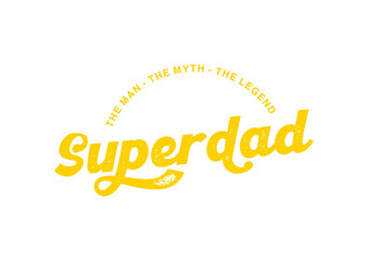 Superdad man legend myth cool