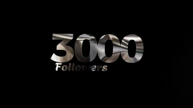 3000 followers text animation silver vidio 4k.