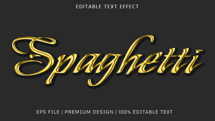 Spaghetti editable text. Golden shiny Text effect for food promotion .