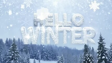 Hello Winter icy text with sparkling snowflakes, beautiful snow-covered forest in the background. Magical atmosphere - Powered by Adobe