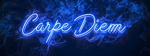 A Carpe Diem neon sign. 3d blue Carpe Diem neon sign. Seize the moment phrase in Latin sign with smoke in the background.	