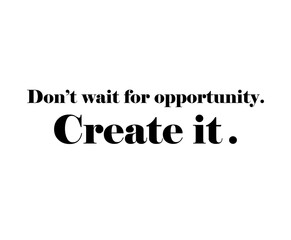 Inspirational and motivational quote, inspire positivity, determination, and personal growth