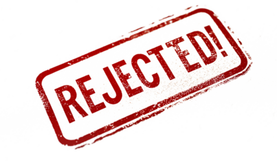 Red 'REJECTED' stamp with grunge texture and angled placement, symbolizing rejection, denial, or disapproval in business or official documentation