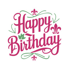 Elegant Happy Birthday Typography with Floral Elements