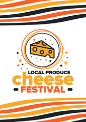 Cheese Festival. Local produce. Cheese art. Farmer market. Organic homemade snack. Delicious food. Tradition cuisine holiday. Vector illustration
