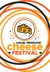 Cheese Festival. Local produce. Cheese art. Farmer market. Organic homemade snack. Delicious food. Tradition cuisine holiday. Vector illustration