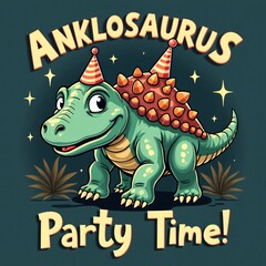 Ankylosaurus Party Time! Cartoon Dinosaur Design