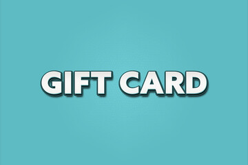 Gift Card. A Illustration with white text isolated on light green background.