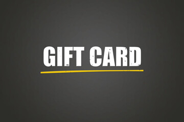 Gift Card. A blackboard with white text. Illustration with grunge text style.