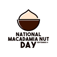 National Macadamia Nut Day. September 4.