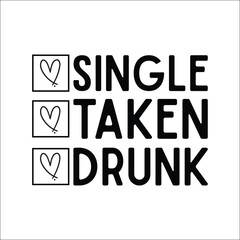 Single taken drunk Svg